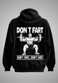 HOODIE DON´T FART