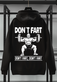 HOODIE DON´T FART