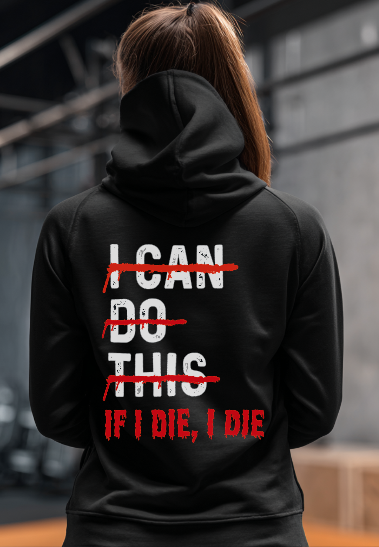 HOODIE I CAN DO THIS