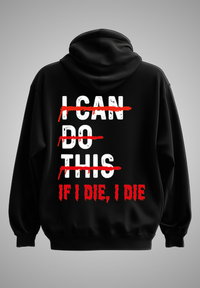 HOODIE I CAN DO THIS