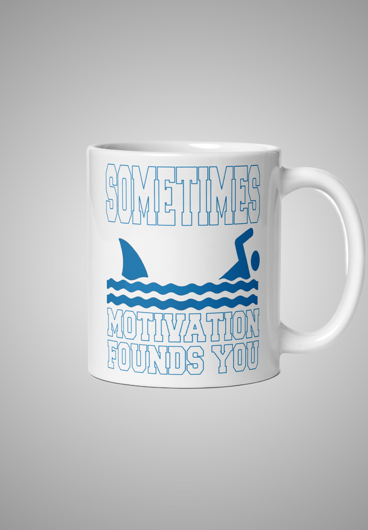 KAFFEE TASSE SOMETIMES MOTIVATION FOUNDS YOU