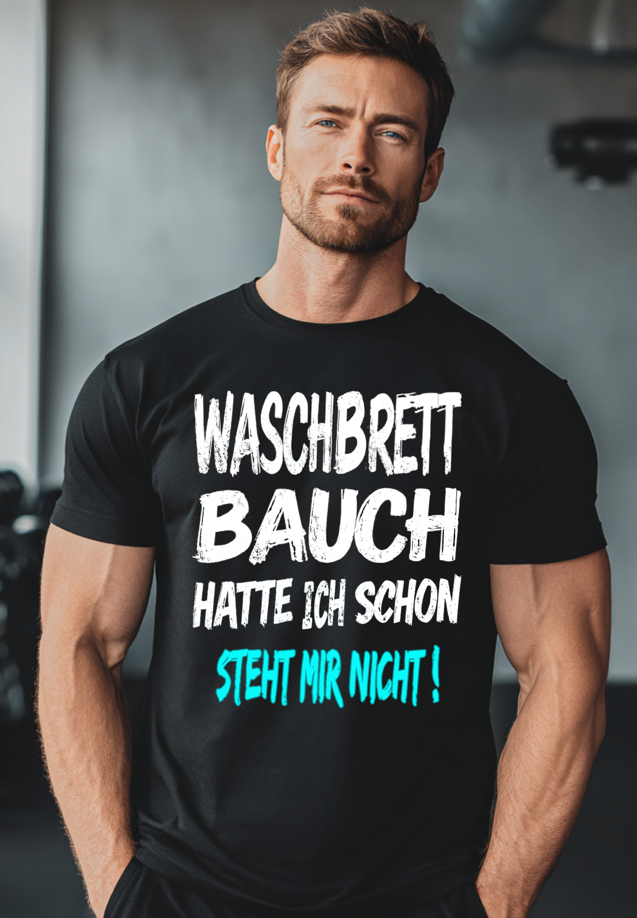 WASCHBRETT BAUCH HATTE ICH SCHON-STEHT MIR NICHT T-SHIRT
